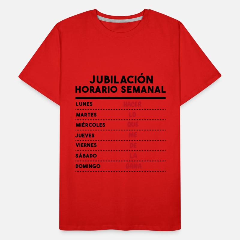 Ruhestand Wochenplan Geschenk Ruhestand Arbeit Männer Premium Bio T-Shirt