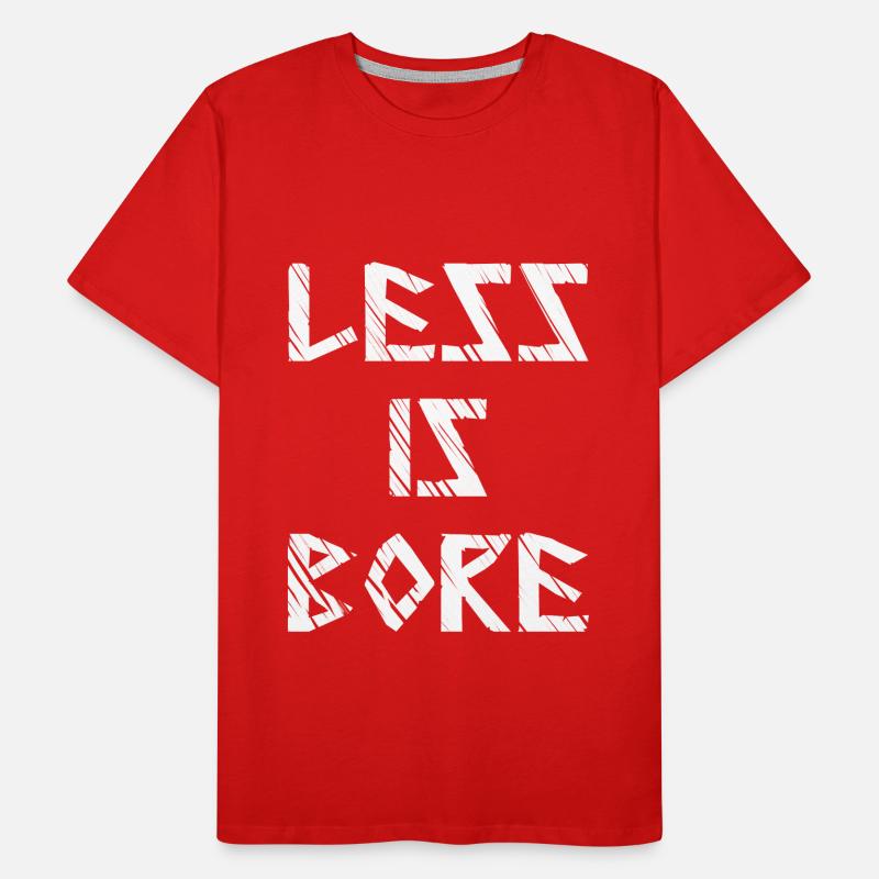 Less is bore Männer Premium Bio T-Shirt