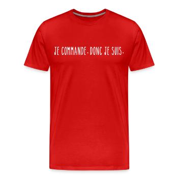 Je Commande Donc Je Suis - Humour Shopping - T-shirt bio Premium Homme - rouge - Devant - Damien (186cm)