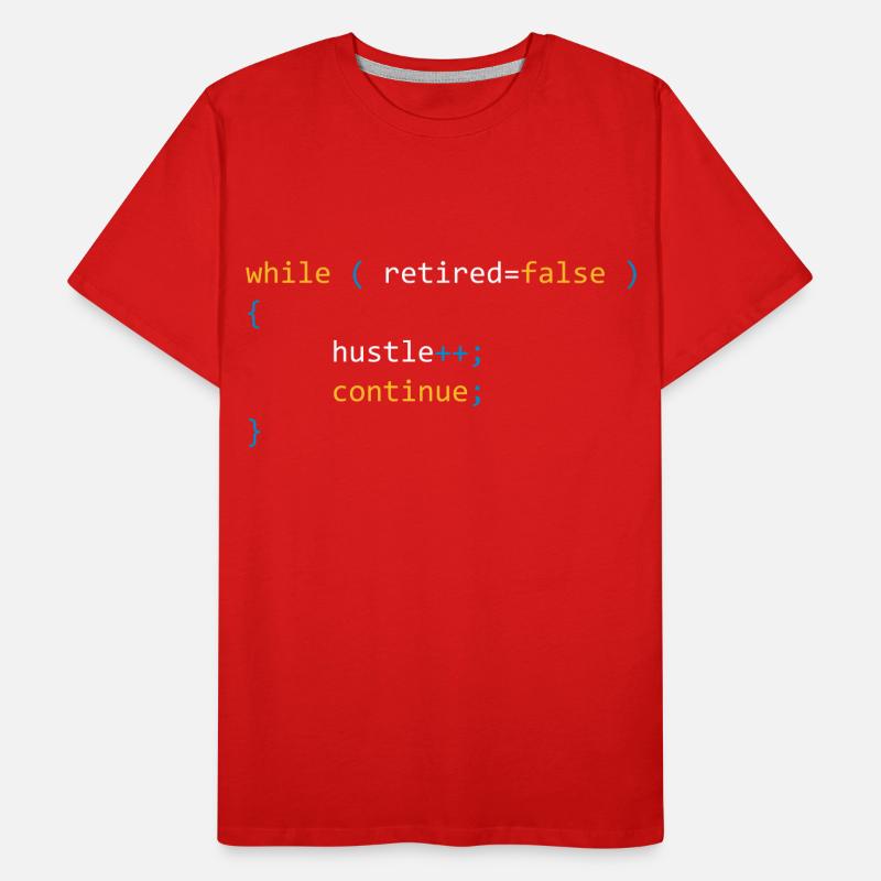 CONTINUE HUSTLE WHILE NOT RETIRED - JAVA CODE Männer Premium Bio T-Shirt