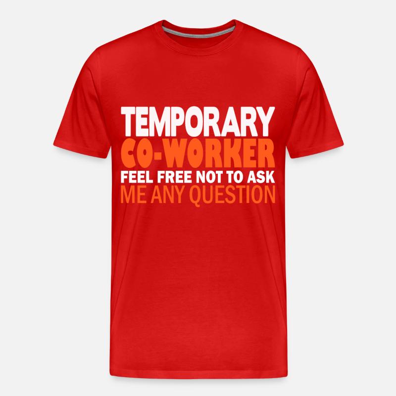 Temporary Co-Worker - Männer Premium Bio T-Shirt - Rot
