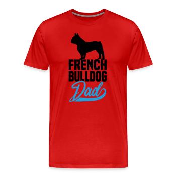 French Bulldog Dad - Männer Premium Bio T-Shirt - Rot - Vorne - Damien (186cm)