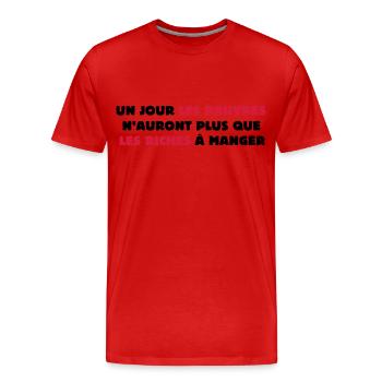 Un jour les pauvres... - T-shirt bio Premium Homme - rouge - Devant - Damien (186cm)