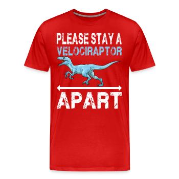Bitte einen Velociraptor Abstand halten - Männer Premium Bio T-Shirt - Rot - Vorne - Damien (186cm)