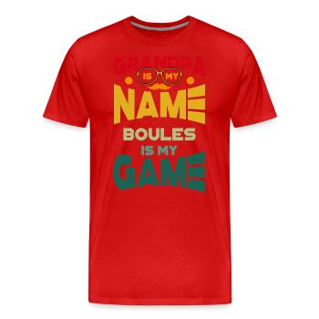 Grandpa Is My Name Boules Is My Game - Men's Premium Organic T-Shirt - red - Front - Damien (186cm)