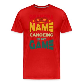 Grandpa Is My Name Canoeing Is My Game Kanuten - Männer Premium Bio T-Shirt - Rot - Vorne - Damien (186cm)