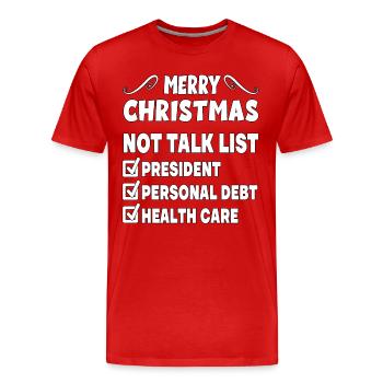 Weihnachten Not Talk List für eine - Männer Premium Bio T-Shirt - Rot - Vorne - Damien (186cm)
