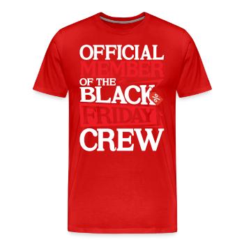 Official Member Of The Black Friday Crew - Männer Premium Bio T-Shirt - Rot - Vorne - Damien (186cm)