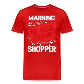 Warning Black Friday Shopper - Männer Premium Bio T-Shirt - Rot - Vorne - Damien (186cm)