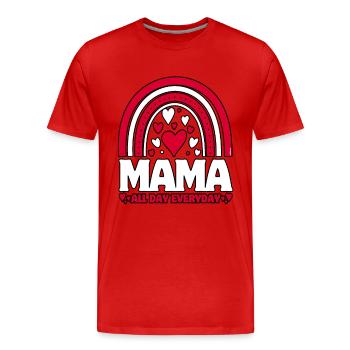 Fête des mères - Maman tous les jours... - T-shirt bio Premium Homme - rouge - Devant - Damien (186cm)