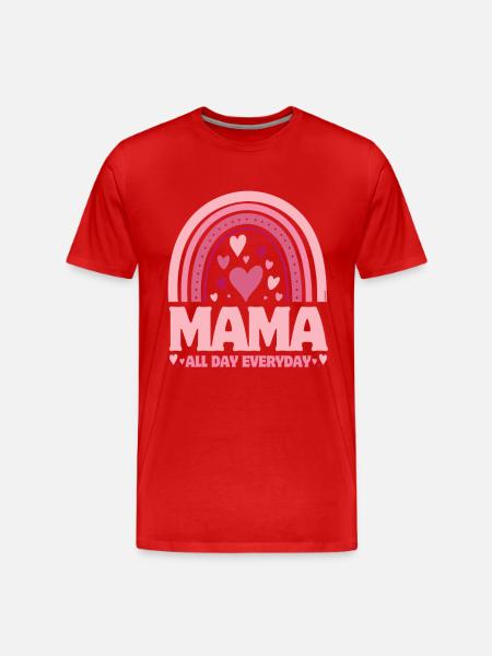 Mama all day everyday - Pink - Men's Premium Organic T-Shirt - red