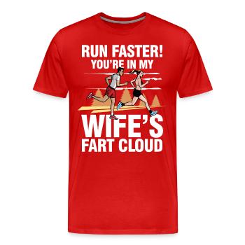 Run Faster You're In My Wife's Fart Cloud - Männer Premium Bio T-Shirt - Rot - Vorne - Damien (186cm)