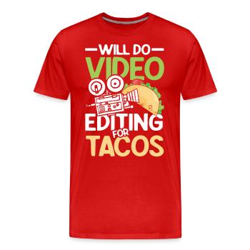 Will Do Video Editing For Tacos - Männer Premium Bio T-Shirt - Rot - Vorne - Damien (186cm)