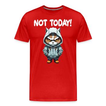 Not Today Katze Schlechte Laune - Männer Premium Bio T-Shirt - Rot - Vorne - Damien (186cm)