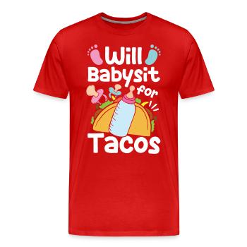 Will Babysit for Tacos - Männer Premium Bio T-Shirt - Rot - Vorne - Damien (186cm)