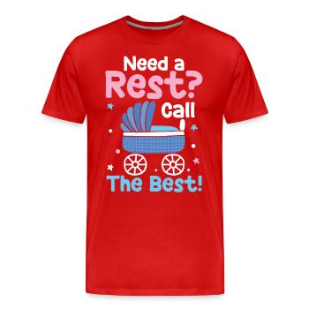 Need A Rest Call The Best - Männer Premium Bio T-Shirt - Rot - Vorne - Damien (186cm)