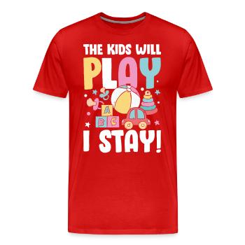 The Kids Will Play I Stay - Männer Premium Bio T-Shirt - Rot - Vorne - Damien (186cm)