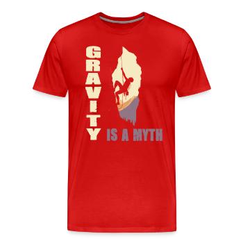 Gravity is a Myth - Männer Premium Bio T-Shirt - Rot - Vorne - Damien (186cm)