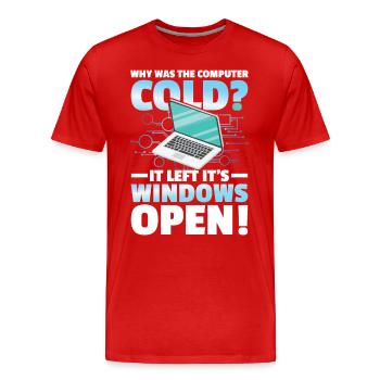 Why Was The Computer cold Left Its Windows Open - Männer Premium Bio T-Shirt - Rot - Vorne - Damien (186cm)