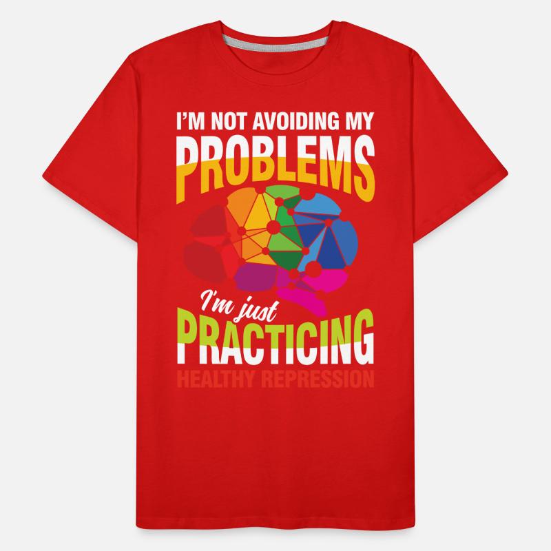I'm not avoiding my problems Männer Premium Bio T-Shirt