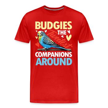 Budgies The Tweetest Companions Around - Männer Premium Bio T-Shirt - Rot - Vorne - Damien (186cm)