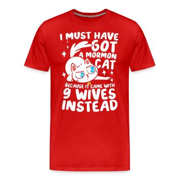 I Must Have Got A Mormon Cat 9 für einen - Männer Premium Bio T-Shirt - Rot - Vorne - Damien (186cm)