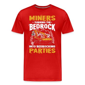 Miners Turning Bedrock Into Bedrocking Parties - Männer Premium Bio T-Shirt - Rot - Vorne - Damien (186cm)