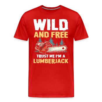Sauvage et libre Fais-moi confiance, je suis un bûcheron - T-shirt bio Premium Homme - rouge - Devant - Damien (186cm)