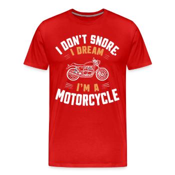 Ich Schnarche Nicht: Ich Träume, Ich Bin Ein - Männer Premium Bio T-Shirt - Rot - Vorne - Damien (186cm)