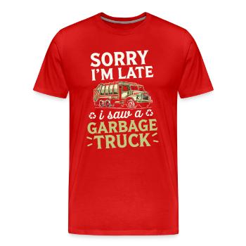 Entschuldigung, Ich Bin Zu Spät, Ich Habe Einen - Männer Premium Bio T-Shirt - Rot - Vorne - Damien (186cm)