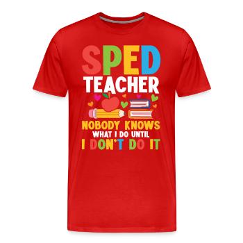 Enseignants en éducation spécialisée : personne ne sait ce que je fais - T-shirt bio Premium Homme - rouge - Devant - Damien (186cm)