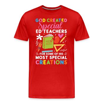 Gott Schuf Sonderpädagogen Für Einige Seiner - Männer Premium Bio T-Shirt - Rot - Vorne - Damien (186cm)