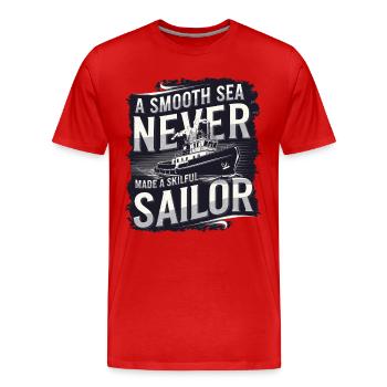 Ein Ruhiges Meer Macht Niemals Einen Geschickten - Männer Premium Bio T-Shirt - Rot - Vorne - Damien (186cm)