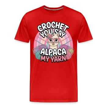 Le crochet, dites-vous ? Laine d’alpaga Humour - T-shirt bio Premium Homme - rouge - Devant - Damien (186cm)