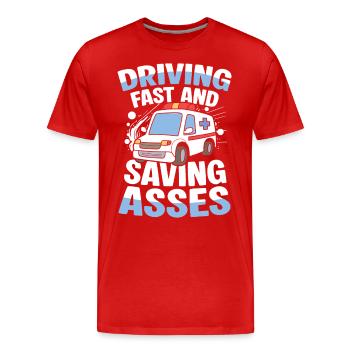 Conduire vite et économiser des culs Service de secours Humour - T-shirt bio Premium Homme - rouge - Devant - Damien (186cm)