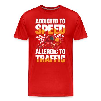 Süchtig Nach Geschwindigkeit, Allergisch Gegen - Männer Premium Bio T-Shirt - Rot - Vorne - Damien (186cm)