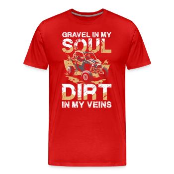 Schotter in Meiner Seele, Dreck in Meinen Adern - Männer Premium Bio T-Shirt - Rot - Vorne - Damien (186cm)