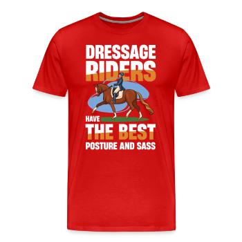 Dressage riders have the best posture and - Men's Premium Organic T-Shirt - red - Front - Damien (186cm)