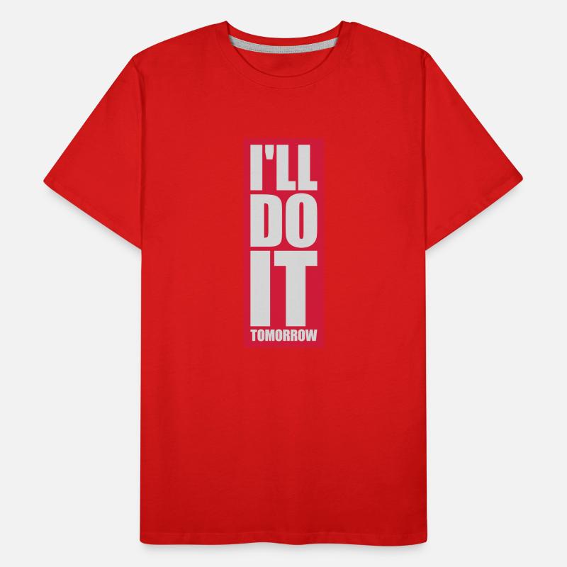 Citation de Do It Tomorrow T-shirt bio Premium Homme
