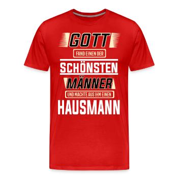 Hausmann, einer der schönsten Männer der Welt - Männer Premium Bio T-Shirt - Rot - Vorne - Damien (186cm)