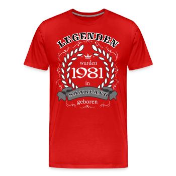 Les légendes sont nées en Sarre en 1981 - T-shirt bio Premium Homme - rouge - Devant - Damien (186cm)