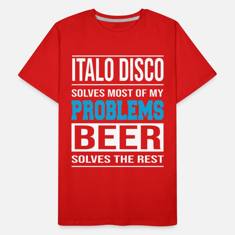Italo Disco solves problems, beer solves the rest Men's Premium Organic T-Shirt