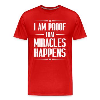 I Am Proof That Miracles Happen Christian - Men's Premium Organic T-Shirt - red - Front - Damien (186cm)
