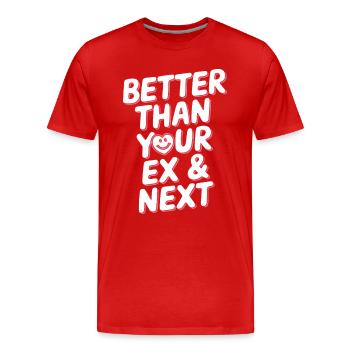 Mieux que votre ex et votre prochaine rupture Single Party - T-shirt bio Premium Homme - rouge - Devant - Damien (186cm)