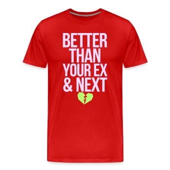 Mieux que votre ex et votre prochaine rupture Single Party - T-shirt bio Premium Homme - rouge - Devant - Damien (186cm)