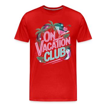 Vacation Club Summer Festival Vacation Beach Vacation - Men's Premium Organic T-Shirt - red - Front - Damien (186cm)