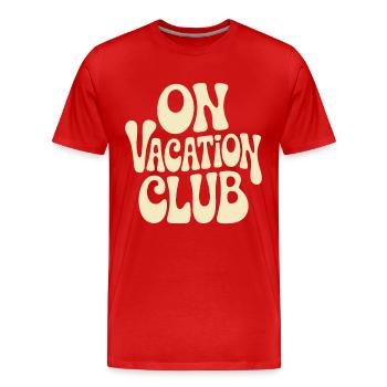 Vacation Club Summer Festival Vacation Beach Vacation - Men's Premium Organic T-Shirt - red - Front - Damien (186cm)