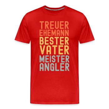 Ehemann Vater Papa Legendärer Angler Angel Legende - Männer Premium Bio T-Shirt - Rot - Vorne - Damien (186cm)