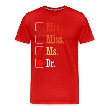 Chemise de répertoire de titre de doctorant drôle - T-shirt bio Premium Homme - rouge - Devant - Damien (186cm)