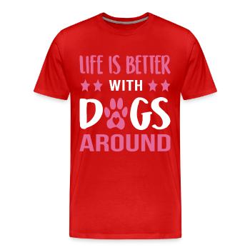 Das Leben ist besser mit Hunden - Männer Premium Bio T-Shirt - Rot - Vorne - Damien (186cm)